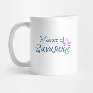 Master of Savasana with Lotus Mug